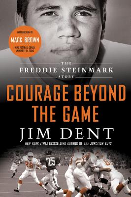 Courage Beyond the Game: The Freddie Steinmark Story Cover Image