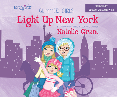 Light Up New York (Faithgirlz / Glimmer Girls #4) Cover Image