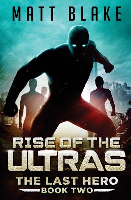 Rise of the ULTRAs By Matt Blake Cover Image