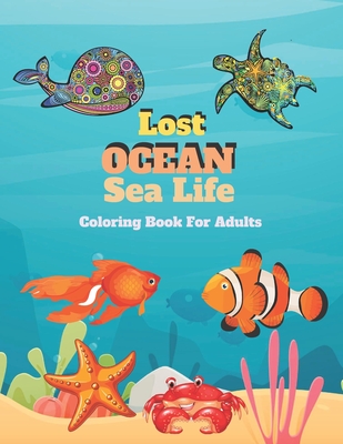 Life Under the Sea: Ocean Kids Coloring Book [Book]