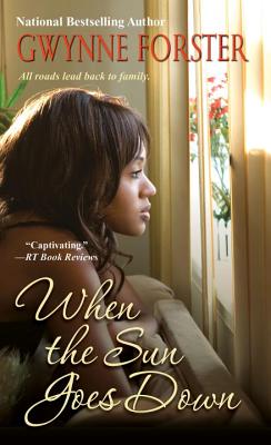 When the Sun Goes Down By Gwynne Forster Cover Image