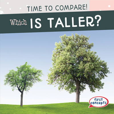 Which Is Taller? (Time to Compare!)