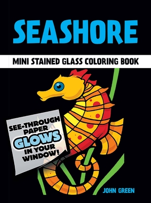 Little Seashore Stained Glass Coloring Book (Dover Stained Glass Coloring Book)