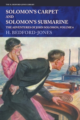 Solomon's Carpet and Solomon's Submarine: The Adventures of John Solomon, Volume 6 Cover Image
