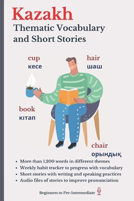 Kazakh: Thematic Vocabulary and Short Stories Cover Image