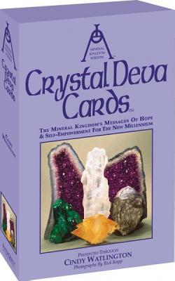 Crystal Deva Cards: The Mineral Kingdom's Messages of Hope and Self-Empowerment for the New Millennium (44 Color Cards + Book) Cover Image