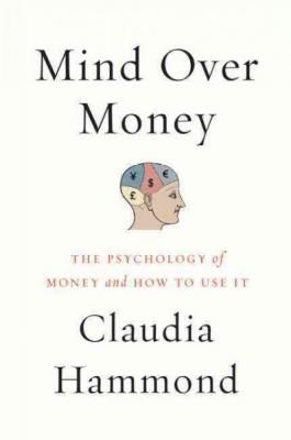 Mind over Money: The Psychology of Money and How to Use It Better Cover Image