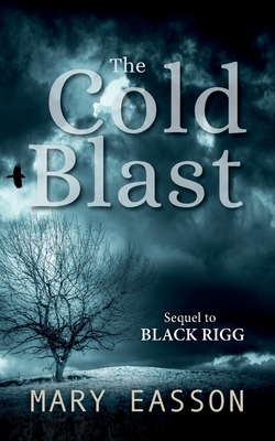 The Cold Blast By Mary Easson Cover Image