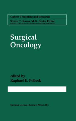Surgical Oncology (Cancer Treatment and Research #90)