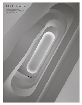 Tdb Architects By Juan Trias de Bes Cover Image
