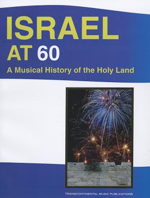 Israel at 60: A Musical History of the Holy Land Cover Image