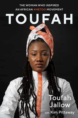 Toufah: The Woman Who Inspired an African #MeToo Movement (Truth to Power)