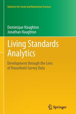 Living Standards Analytics: Development Through the Lens of Household Survey Data (Statistics for Social and Behavioral Sciences)