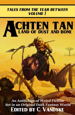 Achten Tan: Land of Dust and Bone Cover Image