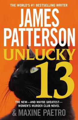 Unlucky 13 (A Women's Murder Club Thriller #13) Cover Image