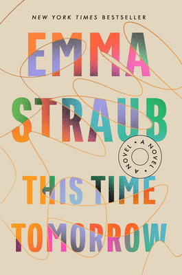 cover of This Time Tomorrow by Emma Straub.