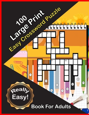 100 large print easy crossword puzzle book for adults big puzzle book with word find puzzles for seniors medium level crosswords puzzles paperback the elliott bay book company