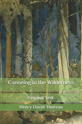 Canoeing in the Wilderness: Original Text By Henry David Thoreau Cover Image