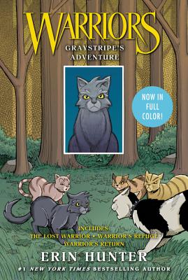 Warriors Manga: Graystripe's Adventure: 3 Full-Color Warriors Manga Books in 1: The Lost Warrior, Warrior's Refuge, Warrior's Return