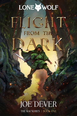 Flight from the Dark: Kai Series (Lone Wolf #1) By Joe Dever Cover Image
