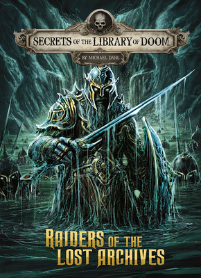 Raiders of the Lost Archives By Patricio Clarey (Illustrator), Michael Dahl Cover Image