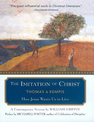 The Imitation of Christ: How Jesus Wants us to Live Cover Image