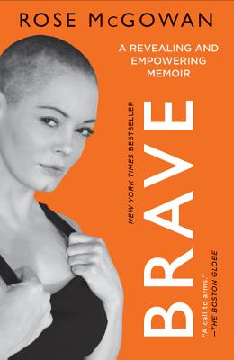 BRAVE By Rose McGowan Cover Image