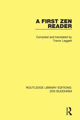 A First Zen Reader (Routledge Library Editions: Zen Buddhism #3) Cover Image