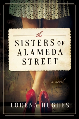 Cover for The Sisters of Alameda Street
