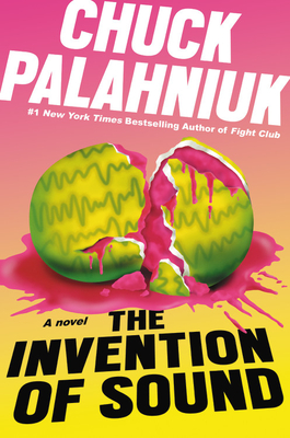 The Invention of Sound By Chuck Palahniuk Cover Image