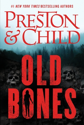 Old Bones By Douglas Preston Cover Image