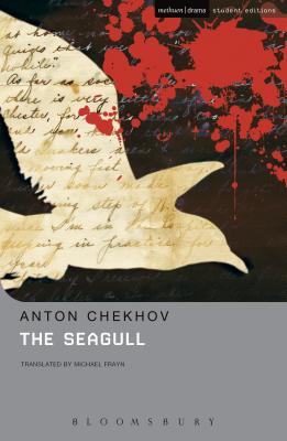 The Seagull (Student Editions) By Anton Chekhov, Michael Frayn (Translator), Chris Megson (Editor) Cover Image
