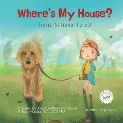 Where's My House?: Sierra National Forest Cover Image