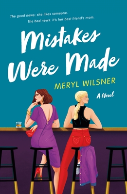 Cover Image for Mistakes Were Made: A Novel