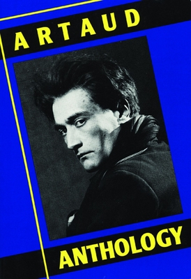 Artaud Anthology By Antonin Artaud, Jack Hirschman (Translator) Cover Image