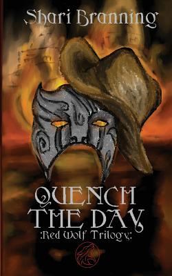 Quench the Day (Red Wolf #1)