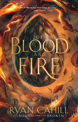 Of Blood And Fire: The Sunday Times Bestseller (The Bound And The Broken)