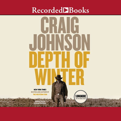 Depth of Winter (Longmire Mysteries #14) By George Guidall (Narrated by) Cover Image