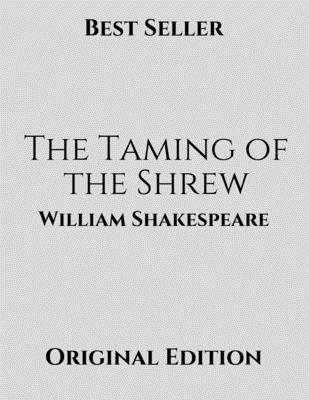 The Taming of the Shrew