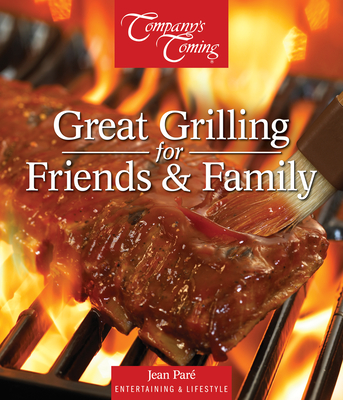 Great Grilling for Friends & Family By Jean Paré Cover Image