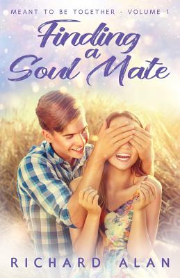 Finding a Soul Mate (Meant to Be Together #1)