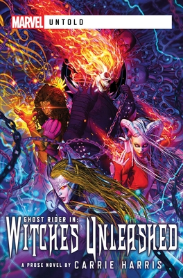 Witches Unleashed: A Marvel Untold Novel Cover Image