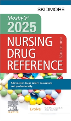 Mosby's 2025 Nursing Drug Reference (Skidmore Nursing Drug Reference) Cover Image