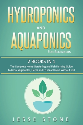 Hydroponics And Aquaponics For