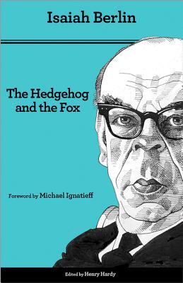 The Hedgehog and the Fox: An Essay on Tolstoy's View of History - Second Edition Cover Image