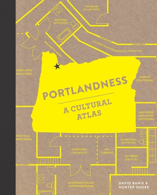 Portlandness: A Cultural Atlas (Urban Infographic Atlases) Cover Image