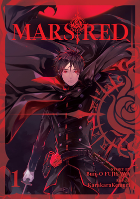 MARS RED Vol. 1 By Bunou Fujisawa, Kemuri Karakara (Illustrator) Cover Image