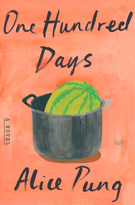 One Hundred Days: A Novel