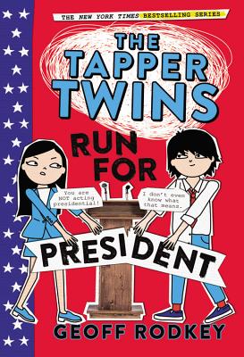 The Tapper Twins Run for President Cover Image