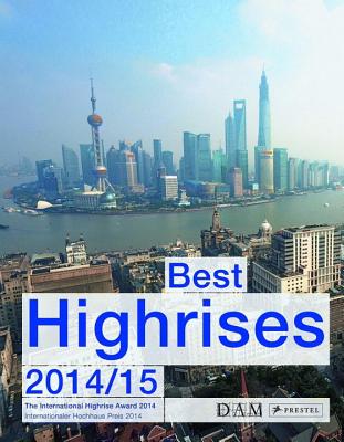 Best High-Rises 2014: The International High-Rise Award Cover Image
